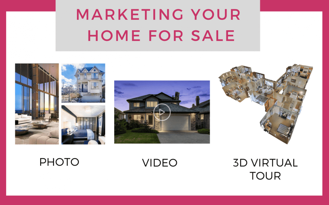 Marketing Your Home for Sale: Photo, Video or 3D Virtual Tour?